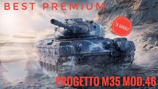 Progetto M35 mod46 top premium best replay WOT blitz [upl. by Darryl]