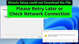 Directx Setup Could not Download the File Please Retry Later or Check Network Connection  FIX [upl. by Allard884]