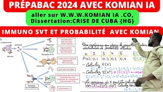 IMMUNOSVT et PROBABILITÉ MATH avec KOMIAN IA quotCrise de CubaquotHG [upl. by Suiratnauq]