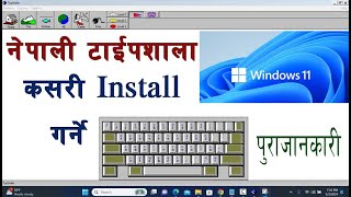 Nepali Typeshala in windows 11 [upl. by Sevik]