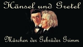 🔴 HÄNSEL UND GRETEL  Ein Märchen der Gebrüder Grimm  Kinder und Hausmärchen  KHM 15  ATU 327A [upl. by Pentheam]