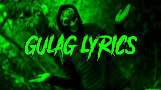 BUNI  GULAG LYRICS [upl. by Neelra]