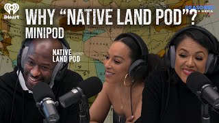 Why “Native Land Pod”  MiniPod [upl. by Adlihtam]