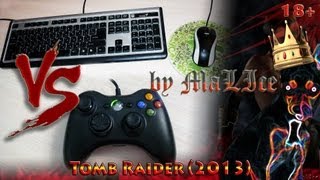 Keyboard amp Mouse VS Gamepad  Tomb Raider 2013 [upl. by Lissa]