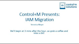 ControlM Presents IAM Migration [upl. by Ahseya874]