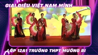 Múa Giai điệu Việt Nam mình  Lớp 12A1 Trường THPT Mường Bi tanlac hòabình [upl. by Gilmour664]