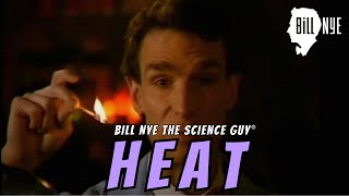 Bill Nye The Science Guy on Heat [upl. by Tiertza]