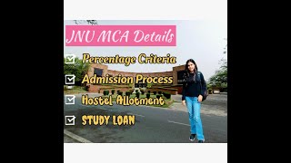 JNU MCA Complete Details  Admission Process  Eligibility Criteria  MCA Fees Study Loan [upl. by Artemla]