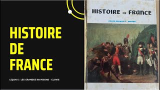 Histoire de France à lancienne  Leçon 5  les grandes invasions et Clovis [upl. by Aisnetroh128]