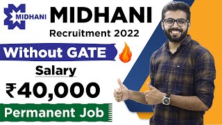 Midhani Recruitment 2022  Salary ₹60000🔥🔥 Permanent Job  Freshers can Apply  Midhani MT Job [upl. by Analise]