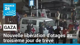 Gaza  nouvelle libération dotages au troisième jour de trêve • FRANCE 24 [upl. by Mireielle]