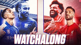 Ipswich vs Liverpool  Live Watch Along amp Reaction [upl. by Allisurd817]