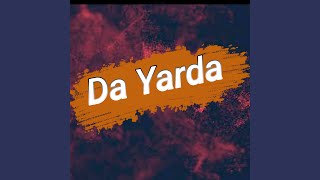 Da Yarda [upl. by Codie]