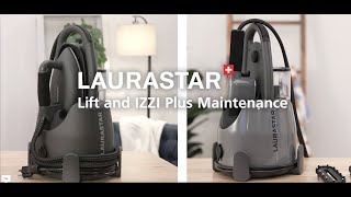 Laurastar Lift and IZZI Plus Maintenance [upl. by Nagaet]