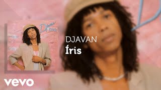 Djavan  Iris Áudio Oficial [upl. by Ornie]