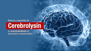 Eficacia y seguridad de Cerebrolysin en neurorehabilitación de Traumatismo Craneoencefálico [upl. by Welbie]