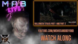 LIVE We ARE BACK Fan Film Watch Along  Halloween Stalks  Halloween Stalks 2 [upl. by Nickolaus63]