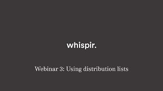 Webinar 3  Using distribution lists to simplify team targeting [upl. by Erlene851]