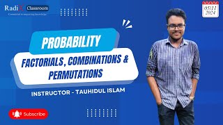 Factorials Combinations and Permutations Probability  Radix Classroom  Tauhidul Islam [upl. by Aicilana]