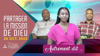 4 AUTREMENT DIT Partager la mission de Dieu [upl. by Alomeda]