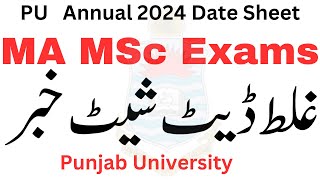 Bad News MA MSc Annual 2024 Exams Punjab University  MA MSc Date Sheet 2024 PU [upl. by Pricilla]