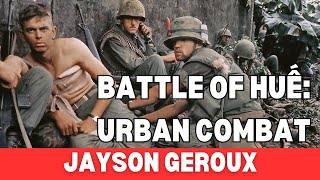 Battle of Huế 1968 Urban Combat during the Tet Offensive [upl. by Laurice]