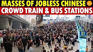 Masses of Jobless Chinese Crowd Train and Bus Stations Streets Peaking in a Tragic August Exodus [upl. by Torry]