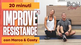 IMPROVE RESISTANCE 1 con Marco amp Costy [upl. by Osbourne692]