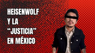 Heisenwolf y la Justicia  Reflexión [upl. by Hannavas386]