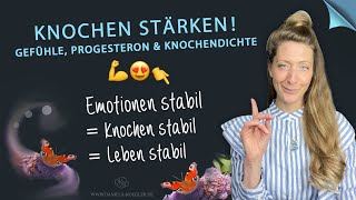 Knochen stärken❗️👉 Emotionale Stabilität stärkt deine Knochen ♥️🦴 Folge amp Ursache Progesteronmangel [upl. by Andaira843]