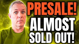 THIS CRYPTO PRESALE IS ALMOST SOLD OUT [upl. by Arim183]