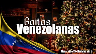 GAITAS VENEZOLANAS MARACAIBO 15 💛💙💖  Grandes Éxitos para Compartir 🎙🎙🎙 [upl. by Duntson]