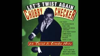 Chubby Checker  Lets Twist Again HQ [upl. by Nayb]