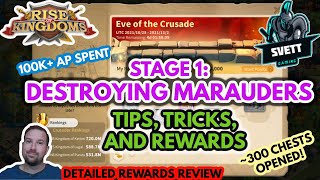 Rise of Kingdoms  PRE KVK STAGE 1  MARAUDERS  300 CHESTS  TIPS  TRICKS  REWARDS  1846 [upl. by Eduard112]