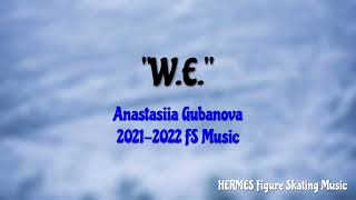 Anastasiia Gubanova 20212022 FS Music [upl. by Presley219]