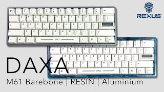 UNBOXING  Daxa M61 Barebone  Upgrade Mechanical Keyboardmu Dengan Case RESIN amp ALUMINIUM [upl. by Dolf]