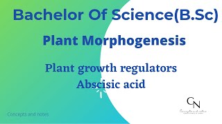 Abscisic acid  Plant growth hormones  Concepts and Notes [upl. by Ahsilat]