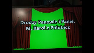 Drodzy Panowie i Panie [upl. by Wagoner]