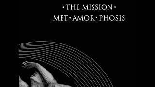 The Mission  METAMORPHOSIS Feat Ville Valo HIM [upl. by Dilks]