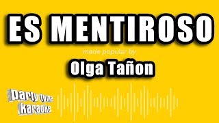 Olga Tañon  Es Mentiroso Versión Karaoke [upl. by Cloe34]