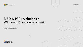 Ignite 2018  MSIX and PSF the revolution for Windows 10 app deployment [upl. by Kcirdorb]