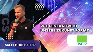 Wie generative KI unsere Zukunft formt I Matthias Seiller I Keynote [upl. by Notsgnik]