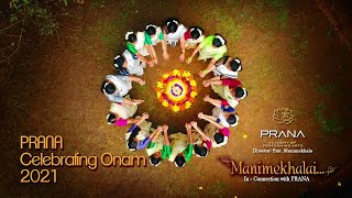 ONAM CELEBRATION BY PRANA 2021 [upl. by Derwin590]