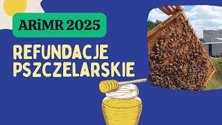 Refundacje Pszczelarskie ARiMR 2025 [upl. by Cirded222]