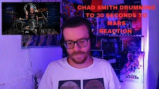 CHAD SMITH DRUMMING TO 30 SECONDS TO MARS REACTION [upl. by Chyou]