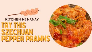 Try this Szechuan Pepper Prawns  Spicy Prawns  Kitchen ni Nanay [upl. by Ykcaj]