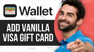 How to Add Vanilla Visa Gift Card to Apple Wallet [upl. by Christyna833]