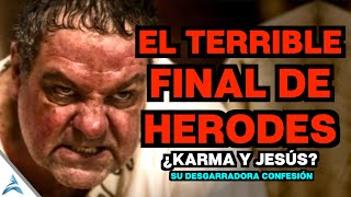 ESPELUZNANTE FINAL De HERODES  Reconoce su CULPA en el JUICIO DE JESÚS [upl. by Giah475]