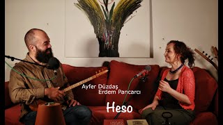 Ayfer Düzdaş amp Erdem Pancarcı  Heso MUNİS Akustik [upl. by Rosana]