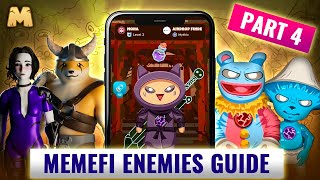 Enemies of the MemeFi World Part 4  MemeFi Enemies Guide [upl. by Simonetta]